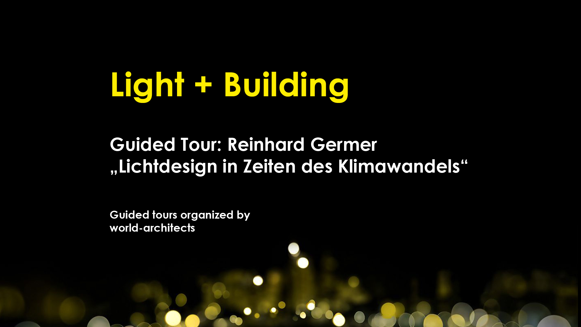 LIGHT + BUILDING 2024 GUIDED TOURS Lplan